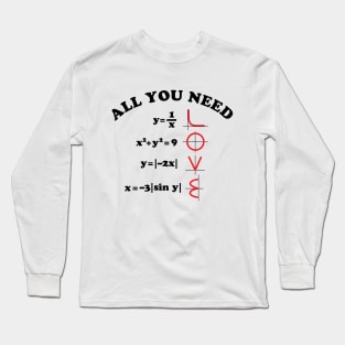 All You Need Is Love Math Graph Equation Long Sleeve T-Shirt